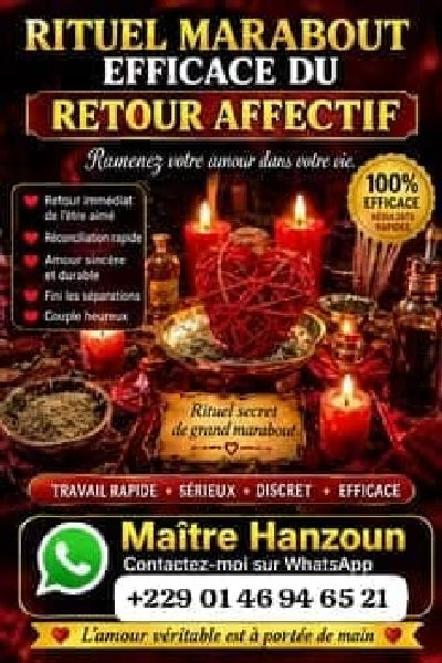 Retour affectif rapide de l’être aimé en 24h +229 01 46 94 65 21Rituel efficace faire revenir son ex