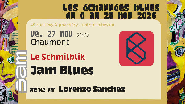 Les Echappées Blues - Jam Blues au Schmilblik