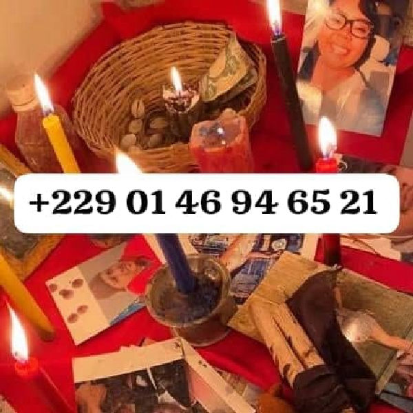 COMMENT OBTENIR LE RETOUR AFFECTIF RAPIDE ET EFFICACE? ;+229 01 46 94 65 21
