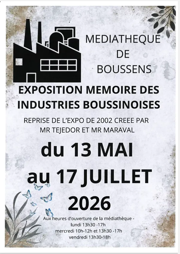 EXPOSITION MEMOIRE DES INDUSTRIES BOUSSINOISES