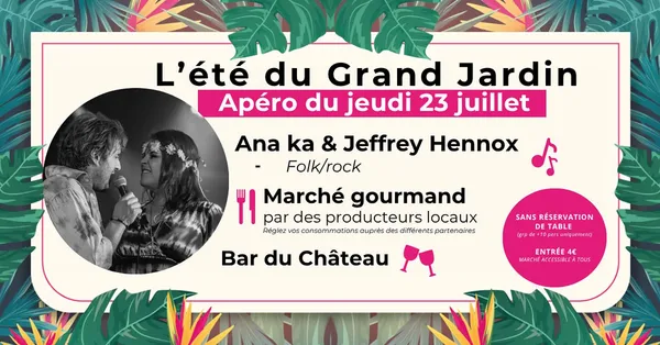 Apéro du jeudi 23 juillet - Ana Ka & Jeffrey Hennox