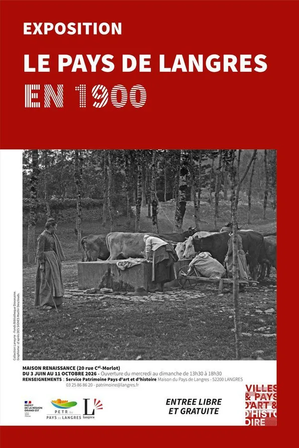 EXPOSITION : LE PAYS DE LANGRES EN 1900