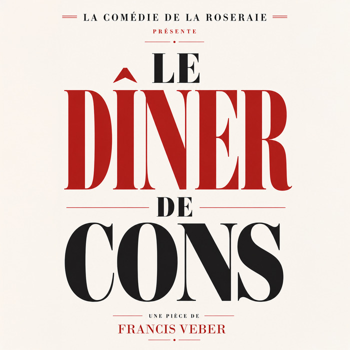 LE DÎNER DE CONS