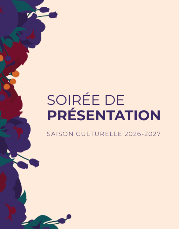Soirée de présentation : saison culturelle 2026-2027