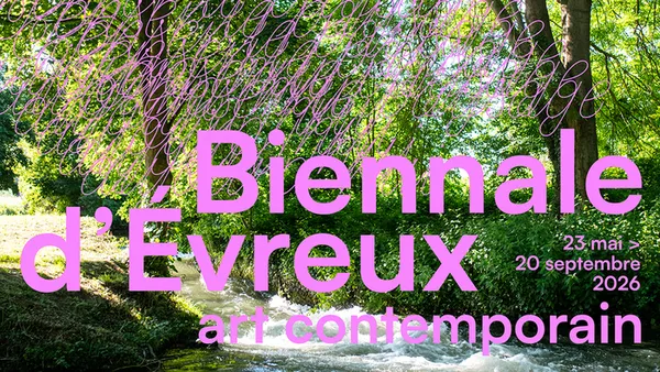 Exposition "Pensez le paysage" - Biennale d'Art Contemporain