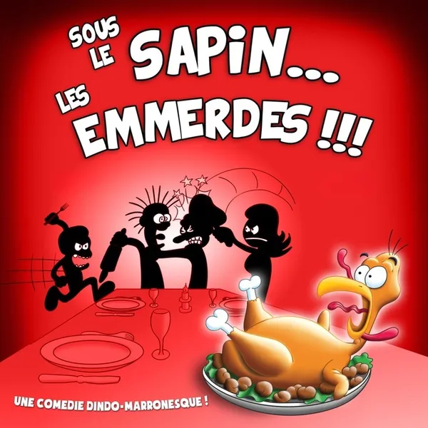 Sous le sapin... Les emmerdes !!!