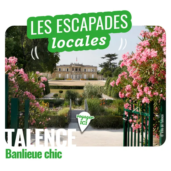 Escapade locale : Talence banlieue chic