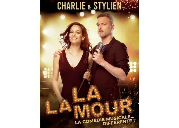 Charlie et Stylien : La La Mour - La comédie musicale… différente !