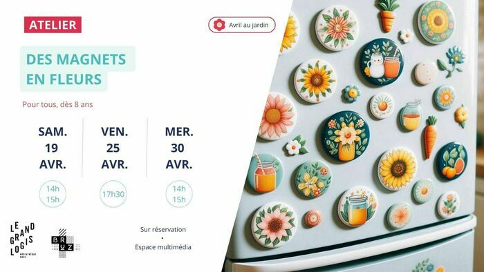 Atelier. Des magnets en fleur