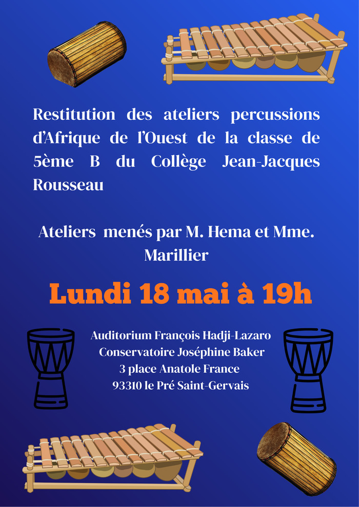 Restitution ateliers percussions de l'Afrique de l'Ouest du collège Jean-Jacques Rousseau