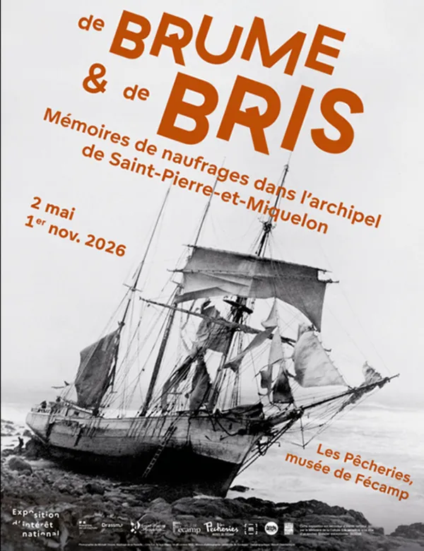 Exposition "De brume et de bris. Mémoires de naufrages dans l’archipel de Saint-Pierre-et-Miquelon"