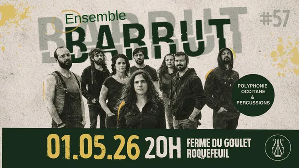 L’Académie Saultaise d’Agri&Culture présente Barrut en concert