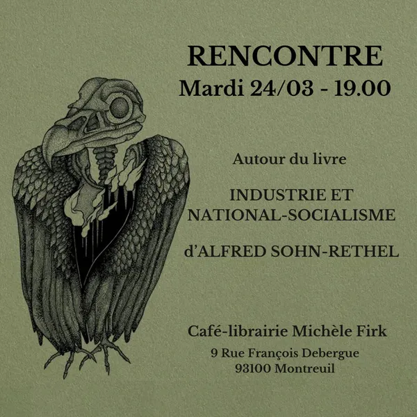 Rencontre autour du livre "Industrie et National-Socialisme" d'Alfred Sohn-Rethel