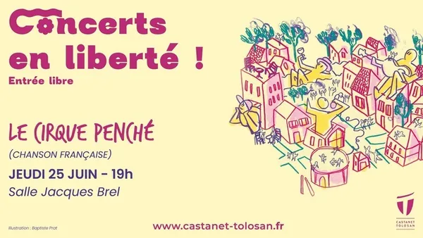 Concerts en liberté - Le Cirque Penché