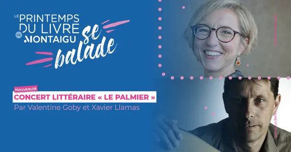 Printemps du Livre se balade - Concert littéraire "Le Palmier"