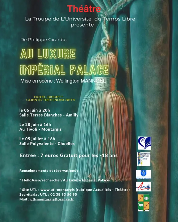 THÉÂTRE - AU LUXURE IMPÉRIAL PALACE - 5 juillet - Chuelles