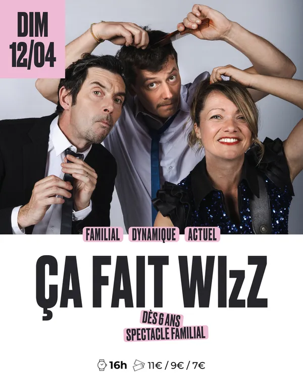 Concert familial Ça fait WizZ