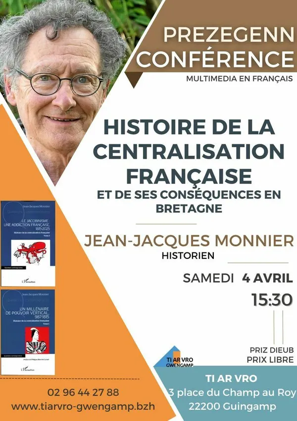 Conférence "Histoire de la centralisation française" - JJ Monnier