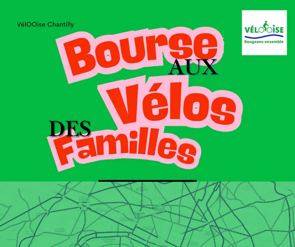 Bourse aux vélos des familles à Chantilly