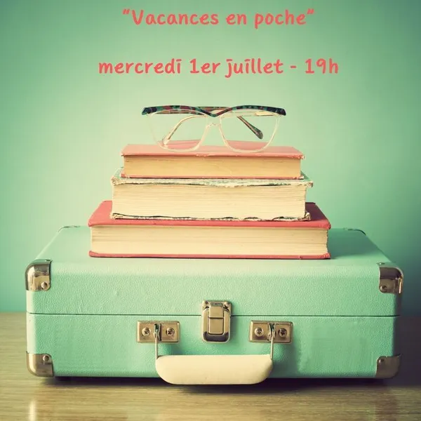 Vacances en poche