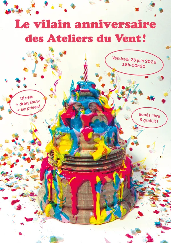 Le Vilain anniversaire des Ateliers du Vent