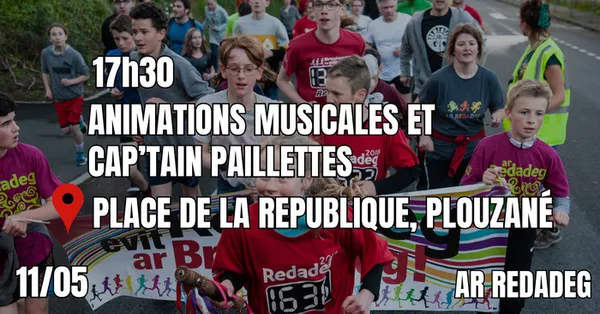 Redadeg - Animations musicales et Captain Paillettes