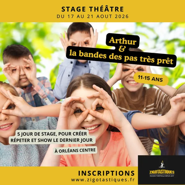Stage Arthur et la bande des pas très prêt