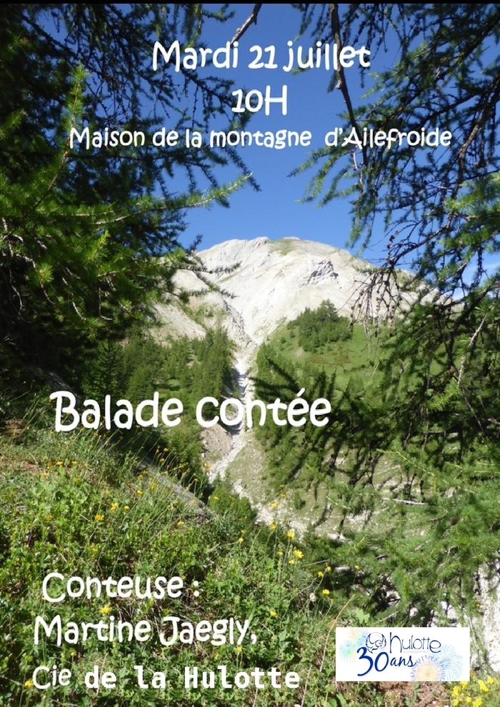 Balade Contée . Martine Jaegly (Festival du Conte en Vallouise)