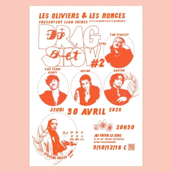 DRAGSHOW // Les Oliviers x Les Ronces x DJ Pom Pom Pom