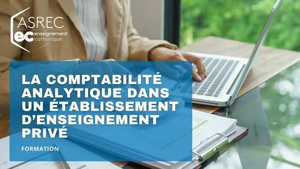 Formation - La comptabilité analytique dans un établissement d'enseignement privé