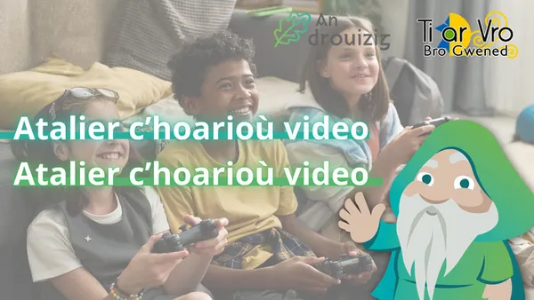 Atelier jeux vidéo en breton avec An Drouizig