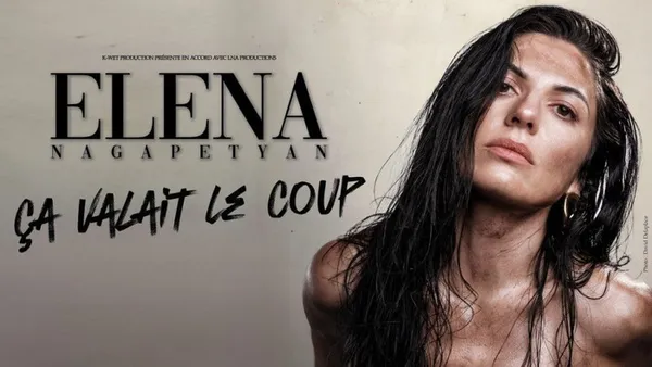 Elena Nagapetyan : Ça valait le coup