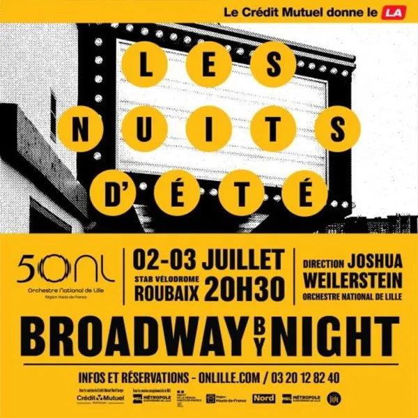 Broadway by Night - Nuits d'été 2026 | Orchestre National de Lille