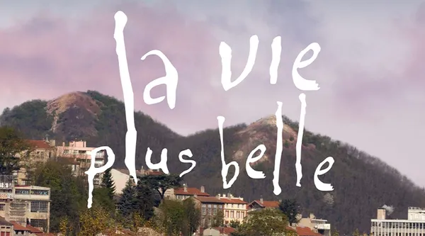 Soirée Débordements : La Vie Plus Belle