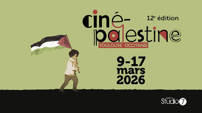 Ciné Palestine Toulouse Occitanie - 12ème édition