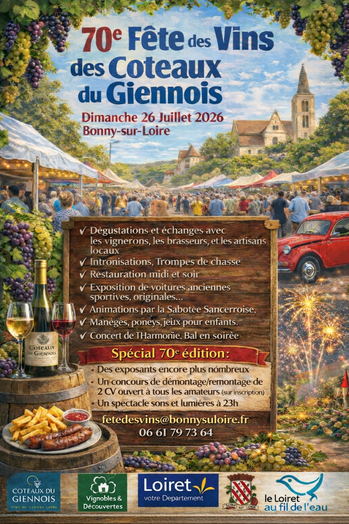 70EME ANNIVERSAIRE DE LA "FÊTE DES VINS DES COTEAUX DU GIENNOIS" le dimanche 26 juillet 2026 à BONNY SUR LOIRE (Loiret)