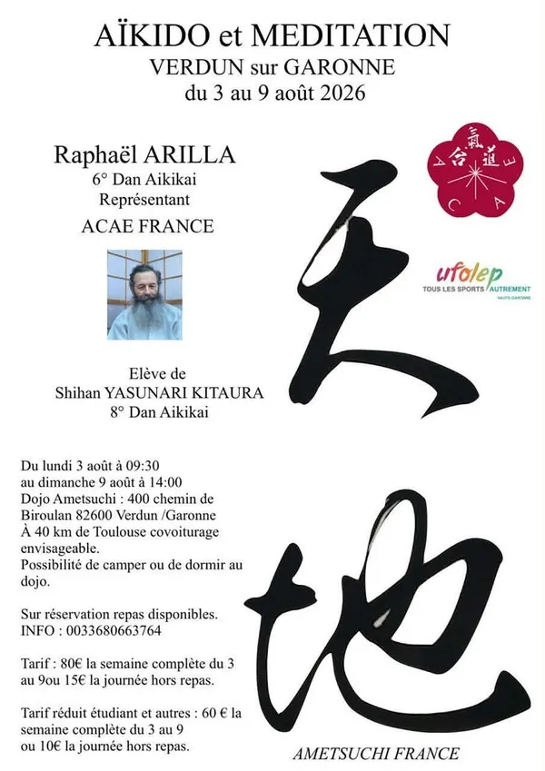 Stage d'aïkido et méditation dirigé par Raphaël Arilla (6ième dan Aikikaï) du 3 au 9 août 2026