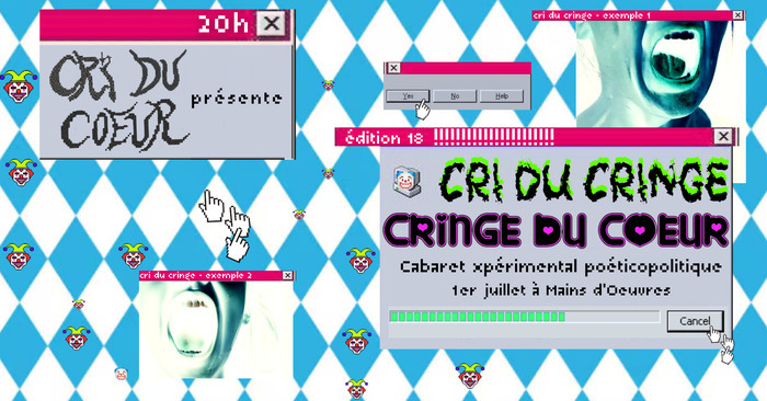 CRI DU CRINGE / CRINGE DU CŒUR