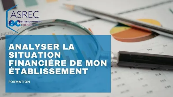 Formation - Analyser la situation financière de mon établissement