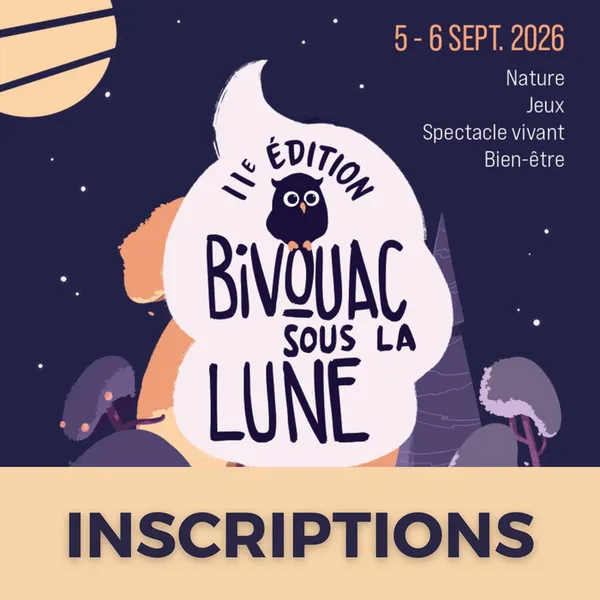 BIVOUAC SOUS LA LUNE | Ouverture des inscriptions