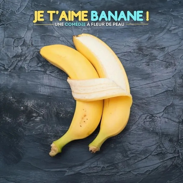 JE T'AIME BANANE - NIORT