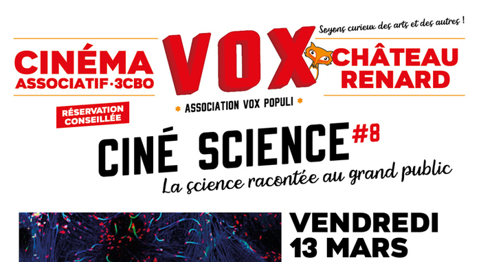 Ciné Science au VOX de Château-Renard : La science racontée au grand public