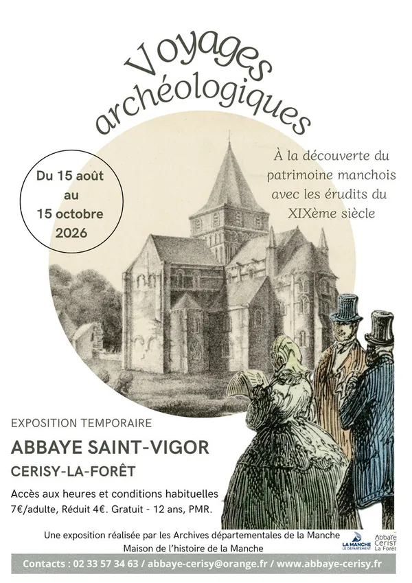 EXPOSITION TEMPORAIRE "Voyages archéologiques, À la découverte du patrimoine manchois avec les érudits du XIXème siècle"