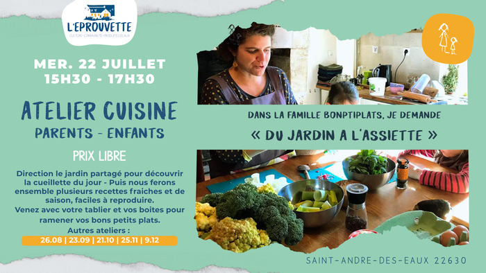 Atelier cuisine parents-enfants - Du jardin à l'assiette