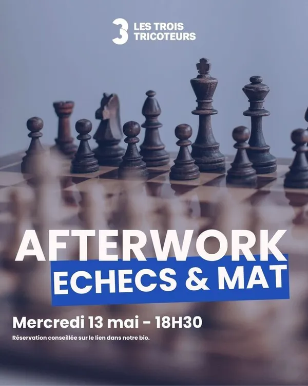 Afterwork Echecs et mat