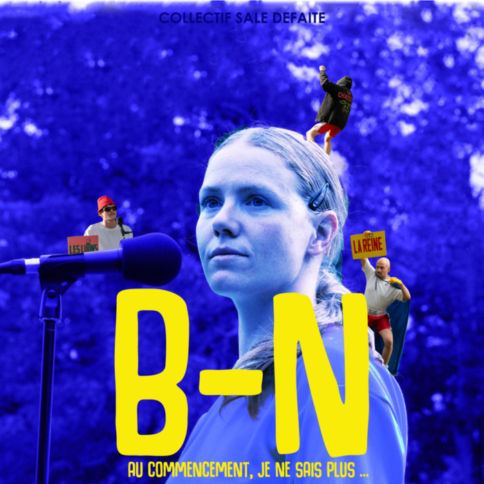 Spectacle théâtrale « B.N, au commencement je en sais plus. »
