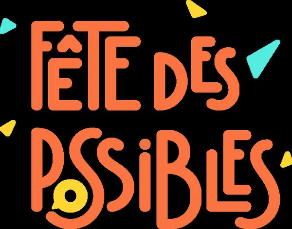 Fête des possibles