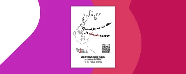 Quand je ne dis rien, je chante encore