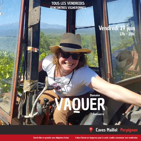 Rencontre Vigneronne - Domaine Vaquer - Vigneronne à Tresserre