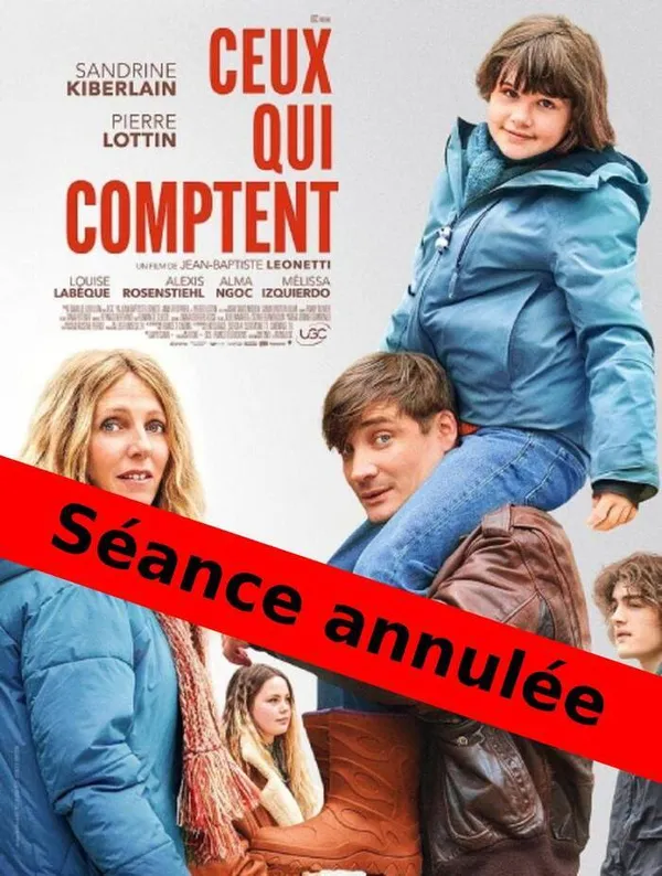 ** Séance Annulée ** Ceux qui comptent
